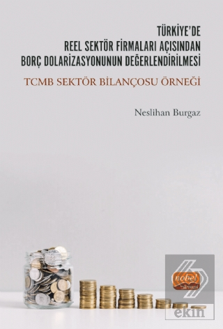 Türkiye'de Reel Sektör Firmaları Açısından Borç Do