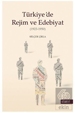Türkiye'de Rejim ve Edebiyat
