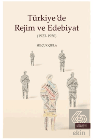Türkiye'de Rejim ve Edebiyat