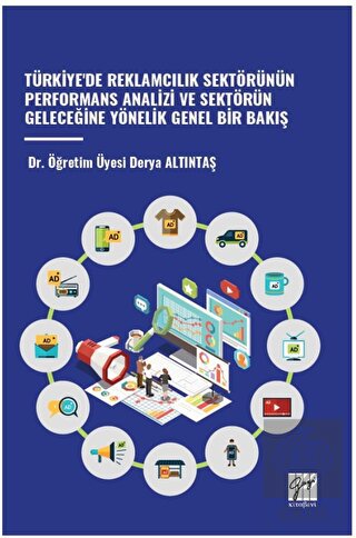 Türkiye'de Reklamcilik Sektörünün Performans Anali