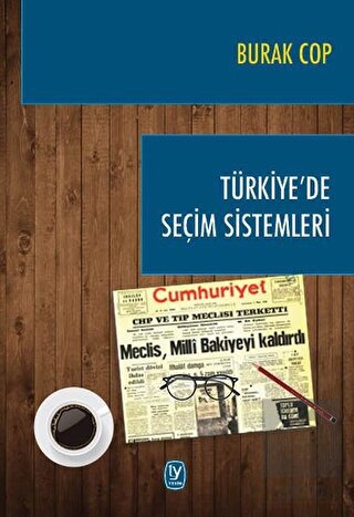 Türkiye\'de Seçim Sistemleri