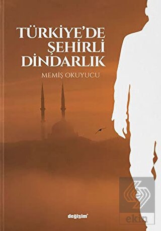 Türkiye'de Şehirli Dindarlık