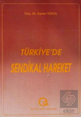 Türkiye'de Sendikal Hareket