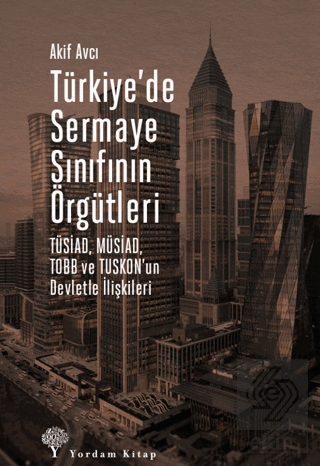 Türkiye'de Sermaye Sınıfının Örgütleri
