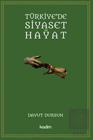 Türkiye'de Siyaset ve Hayat