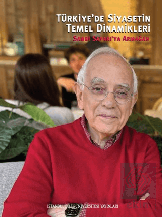 Türkiye'de Siyasetin Temel Dinamikleri