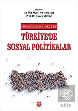 Türkiyede Sosyal Politikalar Mustafa Şen