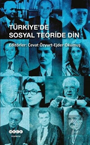 Türkiye\'de Sosyal Teoride Din