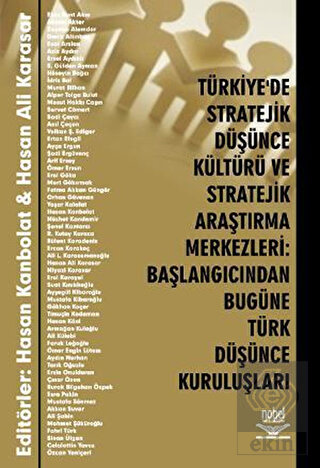 Türkiye'de Stratejik Düşünce Kültürü ve Stratejik 