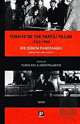 Türkiye'de Tek Partili Yıllar (1923-1950)
