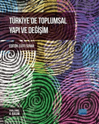 Türkiye\'de Toplumsal Yapı ve Değişim