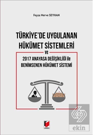 Türkiye'de Uygulanan Hükümet Sistemleri ve 2017 An