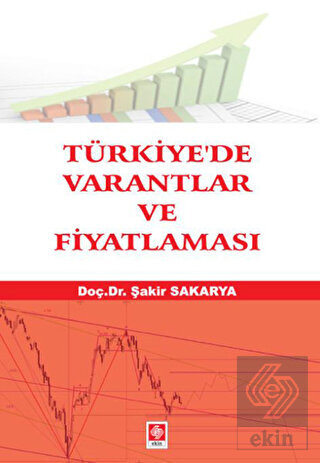 Türkiyede Varantlar ve Fiyatlaması Şakir Sakarya