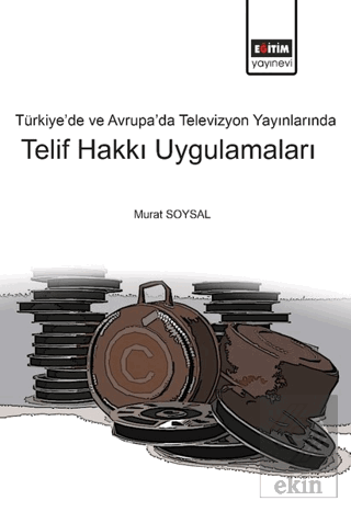Türkiye\'de ve Avrupa\'da Televizyon Yayınlarında Te