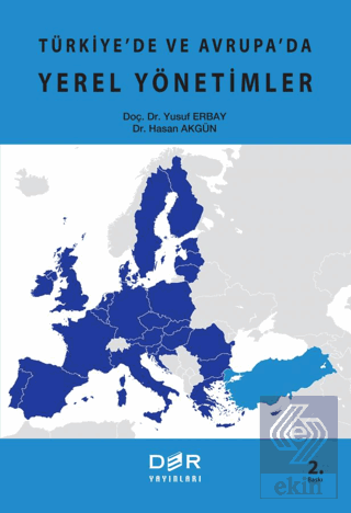 Türkiye'de ve Avrupa'da Yerel Yönetimler