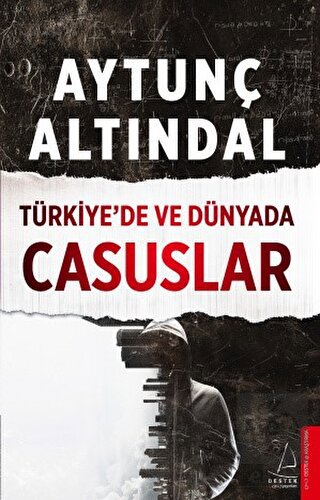 Türkiye\'de ve Dünyada Casuslar