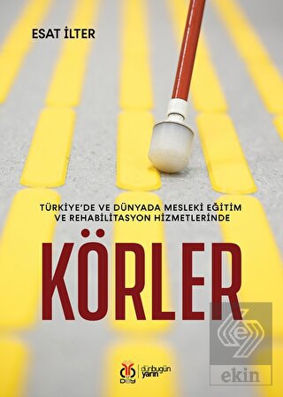 Türkiye'de ve Dünyada Mesleki Eğitim ve Rehabilita