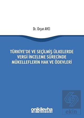 Türkiye\'de ve Seçilmiş Ülkelerde Vergi İnceleme Sü