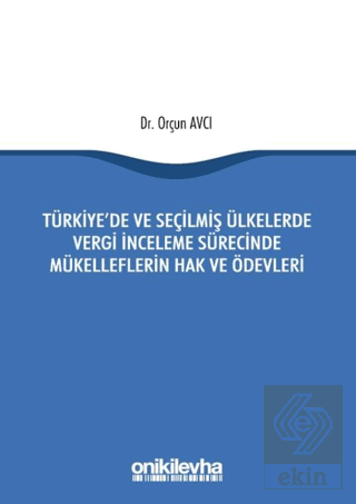 Türkiye\'de ve Seçilmiş Ülkelerde Vergi İnceleme Sü