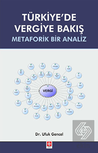Türkiyede Vergiye Bakış-Metaforik Bir Analiz