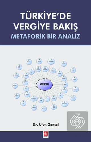 Türkiyede Vergiye Bakış-Metaforik Bir Analiz
