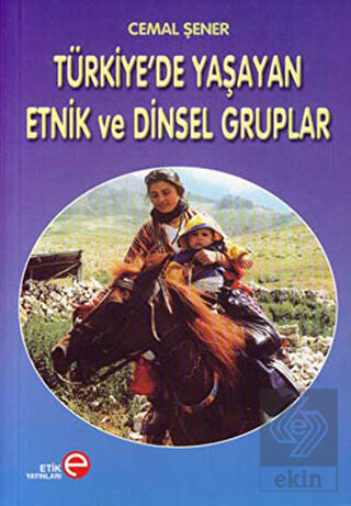 Türkiye\'de Yaşayan Etnik ve Dinsel Gruplar