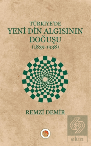 Türkiyede Yeni Din Algısının Doğuşu