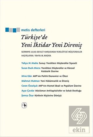 Türkiye\'de Yeni İktidar Yeni Direniş