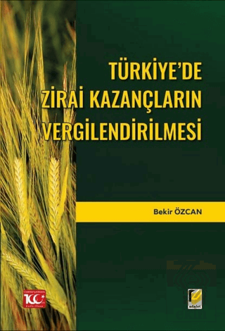 Türkiye'de Zirai Kazançların Vergilendirilmesi