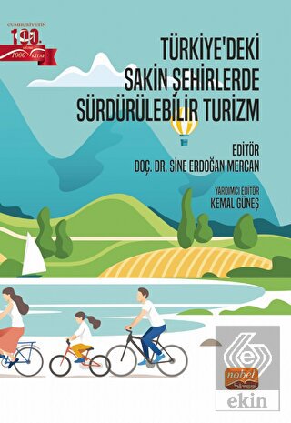 Türkiye'deki Sakin Şehirlerde Sürdürülebilir Turiz