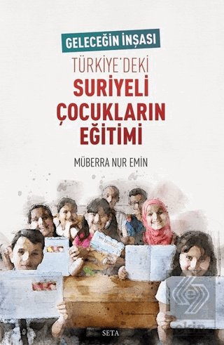 Türkiye\'deki Suriyeli Çocukların Eğitimi