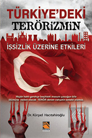 Türkiye\'deki Terörizmin İşsizlik Üzerine Etkileri