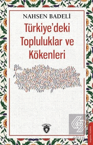 Türkiye'deki Topluluklar ve Kökenleri