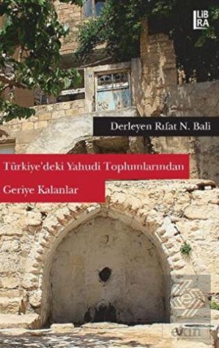 Türkiye'deki Yahudi Toplumlarından Geriye Kalanlar