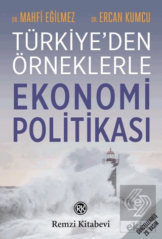 Türkiye'den Örneklerle Ekonomi Politikası