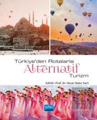 Türkiye'den Rotalarla Alternatif Turizm