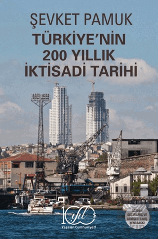 Türkiye'nin 200 Yıllık İktisadi Tarihi