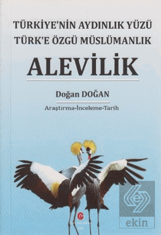Türkiye'nin Aydınlık Yüzü Türk'e Özgü Müslümanlık 