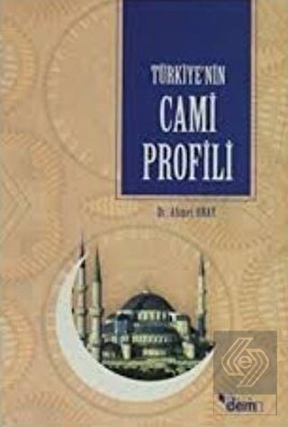 Türkiye\'nin Cami Profili
