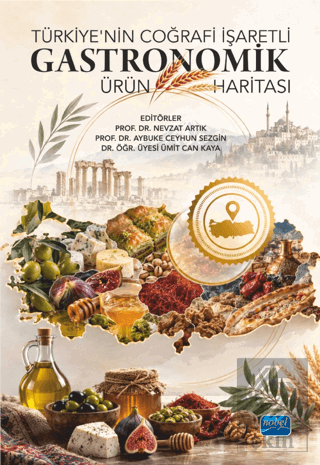 Türkiye'nin Coğrafi İşaretli Gastronomik Ürün Haritası Kolektif Nobel 
