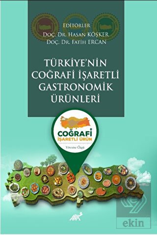 Türkiye'nin Coğrafi İşaretli Gastronomik Ürünleri