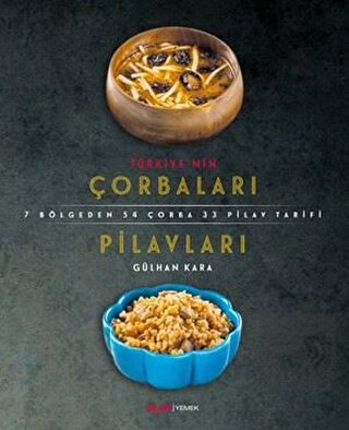 Türkiye\'nin Çorbaları Pilavları