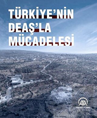 Türkiye\'nin DEAŞ\'la Mücadelesi