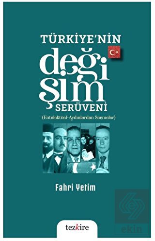 Türkiye'nin Değişim Serüveni (Entelektüel – Aydınl