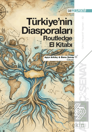 Türkiyenin Diasporaları Routledge El Kitabı