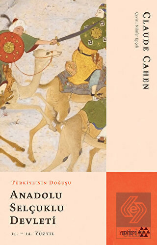 Türkiye'nin Doğuşu Anadolu Selçuklu Devleti