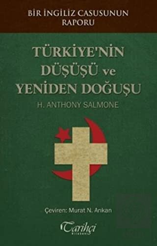 Türkiye'nin Düşüşü ve Yeniden Doğuşu