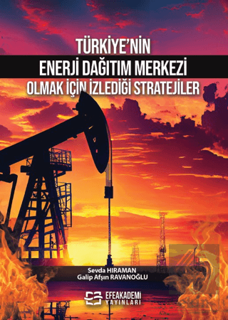 Türkiye'nin Enerji Dağıtım Merkezi Olmak İçin İzle