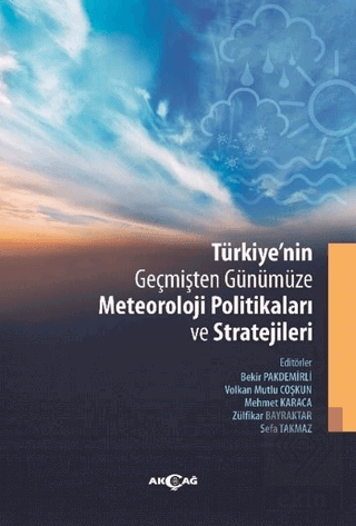 Türkiye\'nin Geçmişten Günümüze Meteoroloji Politik