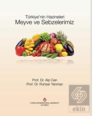 Türkiye'nin Hazineleri Meyve ve Sebzelerimiz